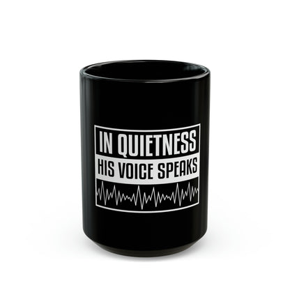 IN QUIETNESS Black Mug