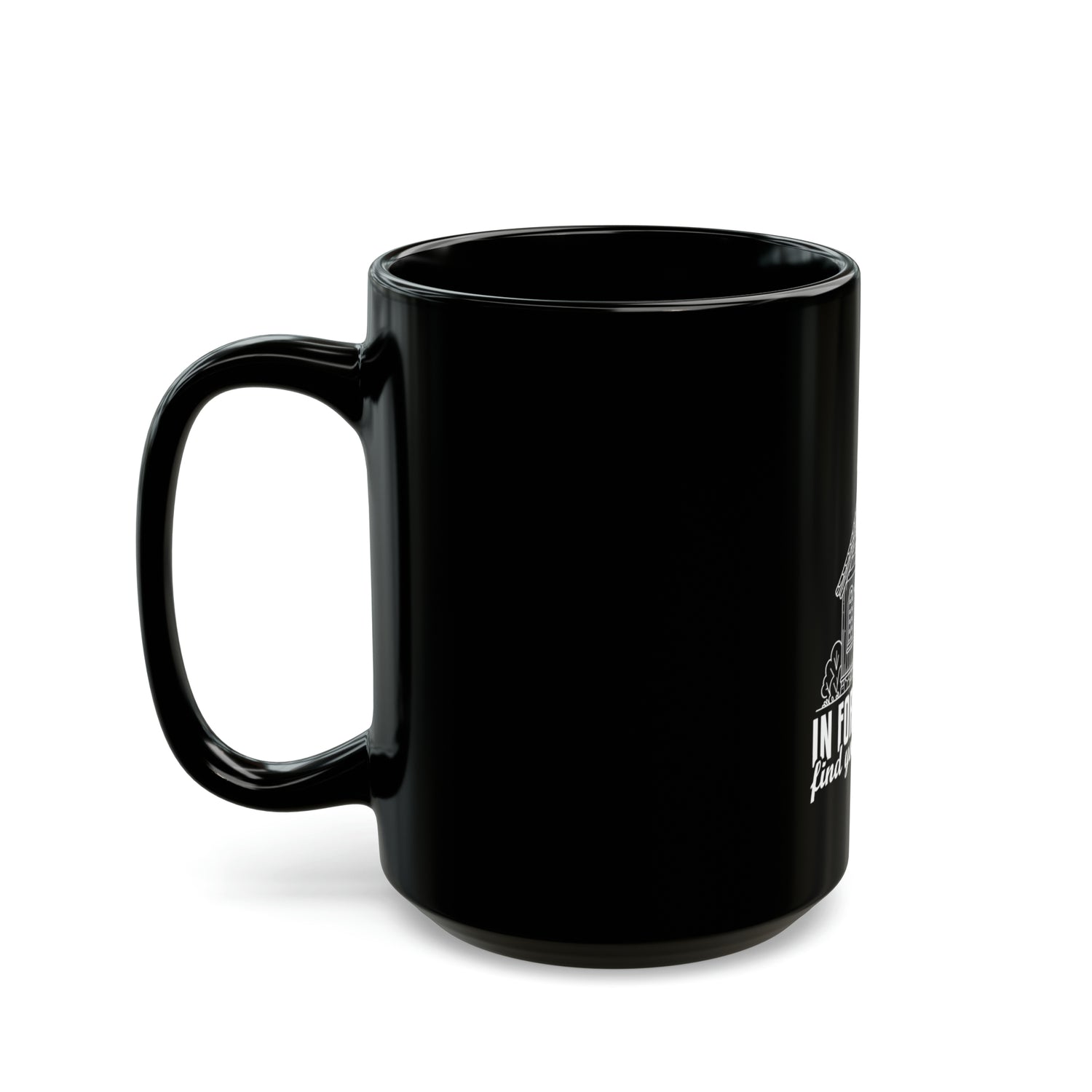 In Forgiveness Find your freedom  Black Mug