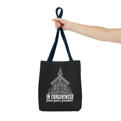 In Forgiveness Find your freedom Tote Bag