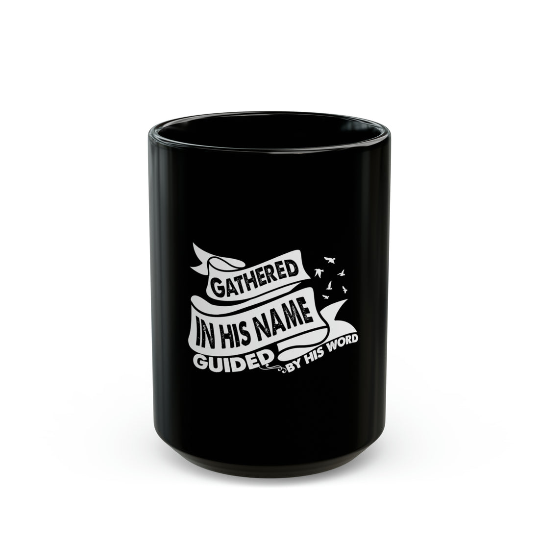 In His Name Black Mug