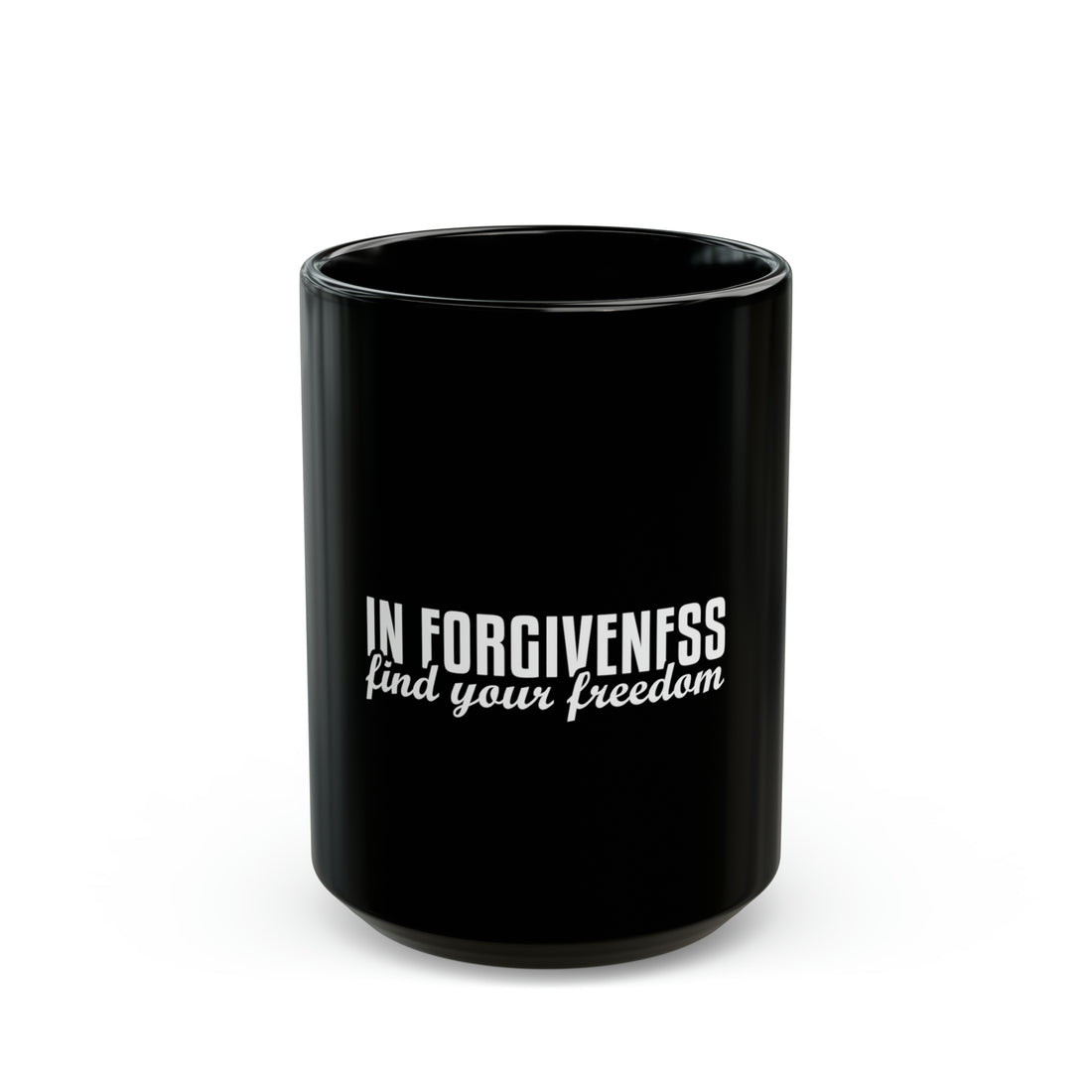 In Forgiveness Black Mug