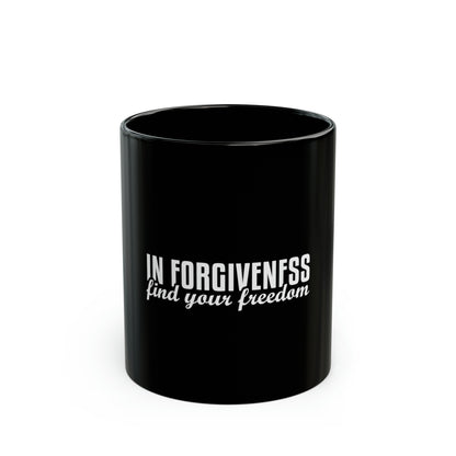 In Forgiveness Black Mug