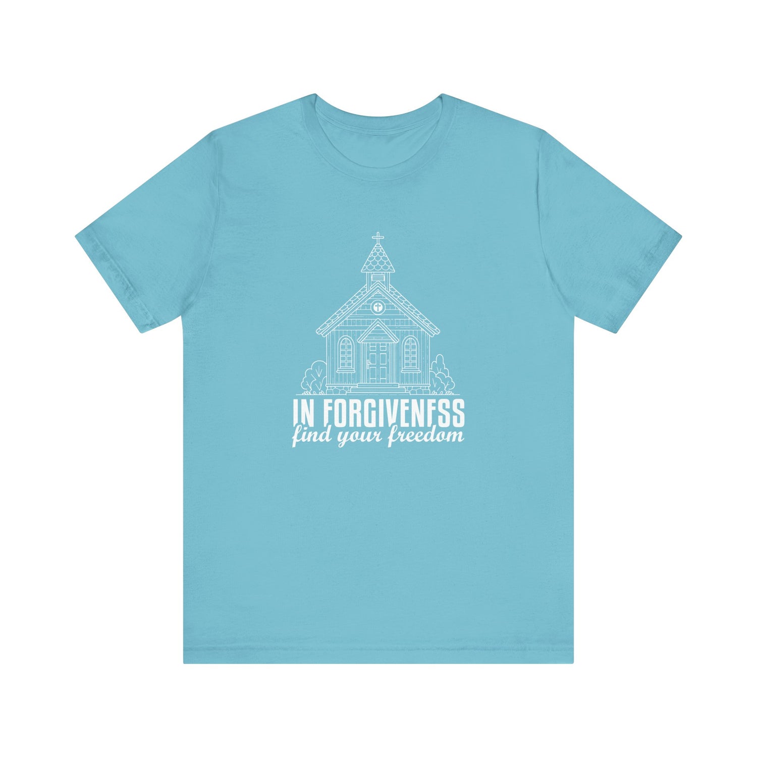 In Forgiveness Find your freedom  Unisex Jersey Short Sleeve Tee