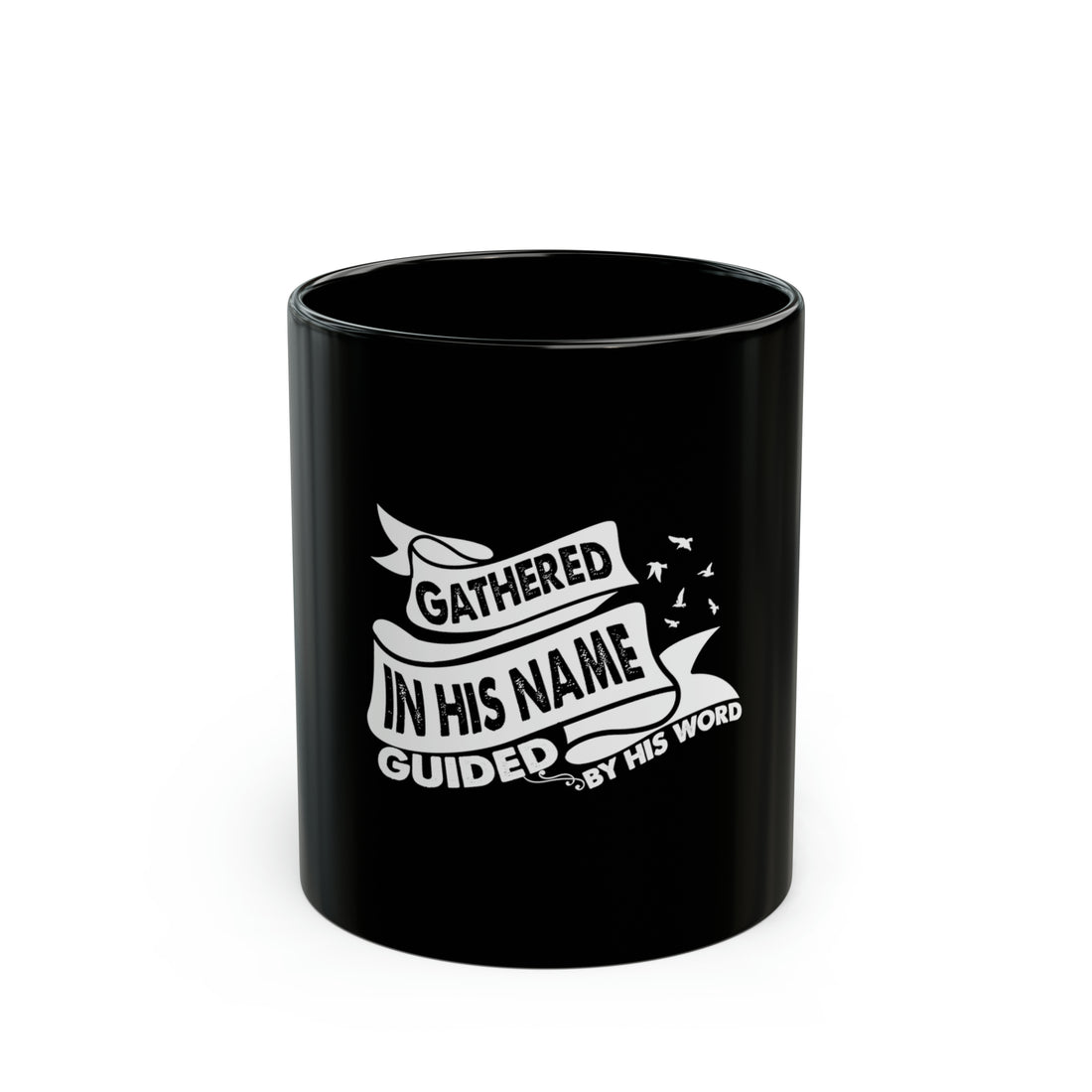 In His Name Black Mug