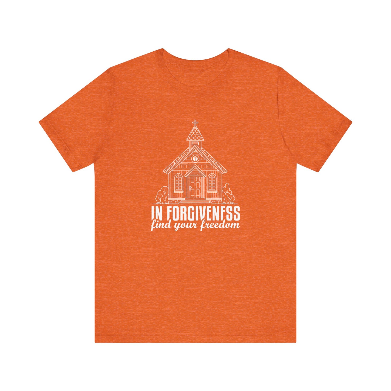 In Forgiveness Find your freedom  Unisex Jersey Short Sleeve Tee